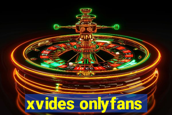 xvides onlyfans